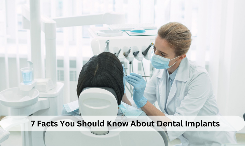 Featured image for “7 Facts You Should Know About Dental Implants”